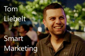Tom Liebelt Smart Brand Marketing Podcast Interview
