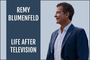 Remy Blumenfeld : Finding Balance After Life In Television Podcast Interview
