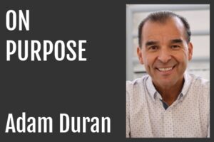 Adam Duran on Life Passion & Business Podcast