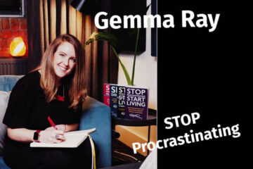 Stop Procrastinating Gemma Ray