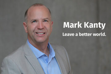 Mark Kanty: Leave a better world.